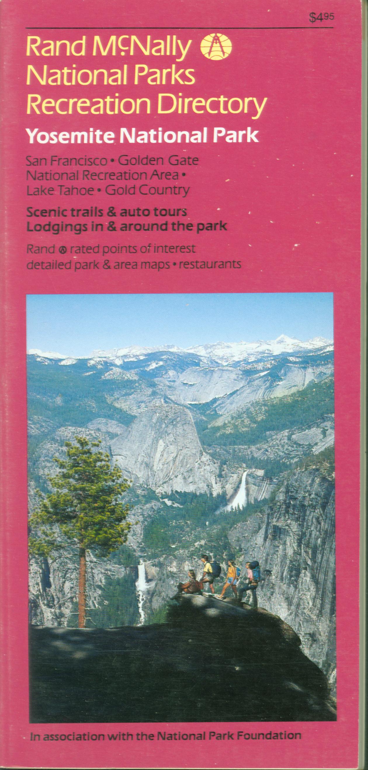 YOSEMITE NATIONAL PARK AND SURROUNDING AREA: National Parks Recreation Directory.